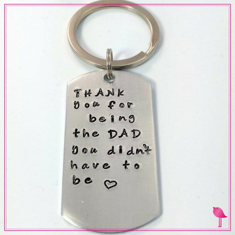 Thank You for being the Dad you didn't have to be Step Dad Personalized Key-chain - Bling Chicks Jewelry Accessories Gifts