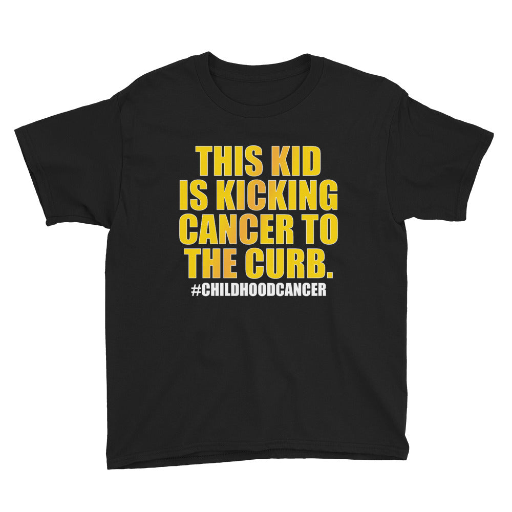 This Kid Is Kicking Cancer To The Curb - Youth Short Sleeve T-Shirt